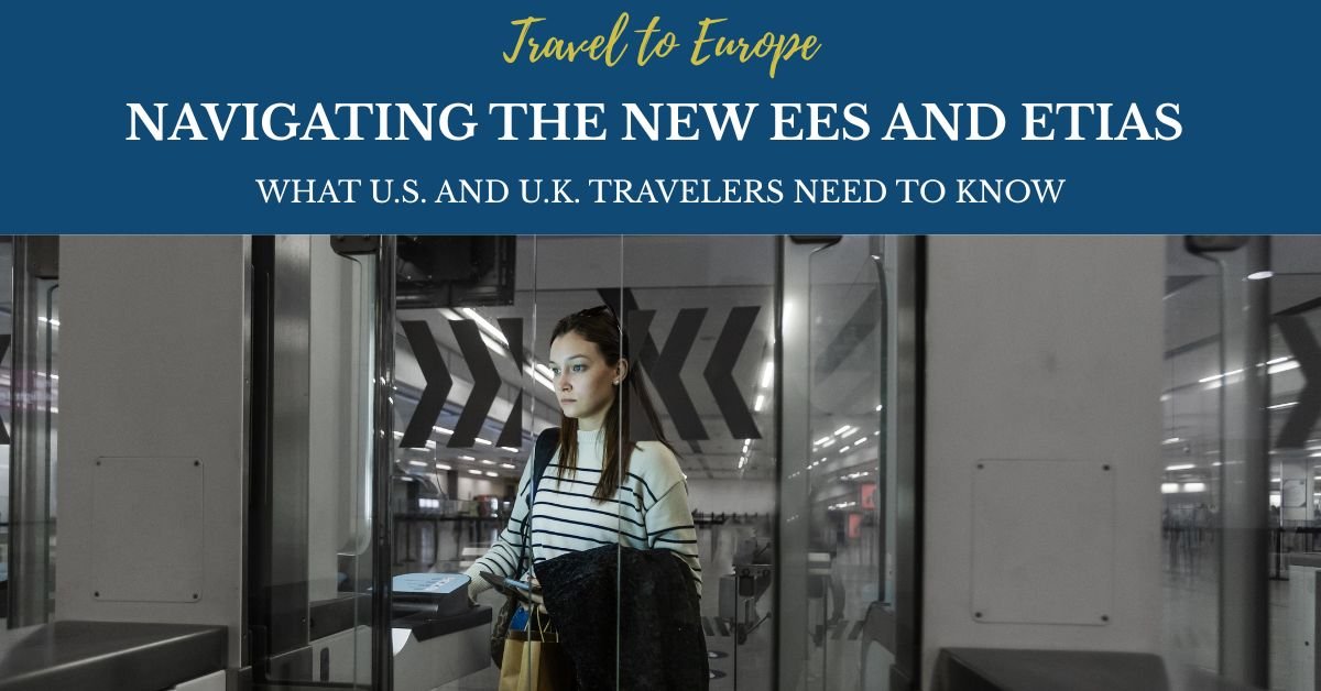 A lady at an immigration check point with title: Navigating the new EES and ETIAS: What US and UK travelers need to know.